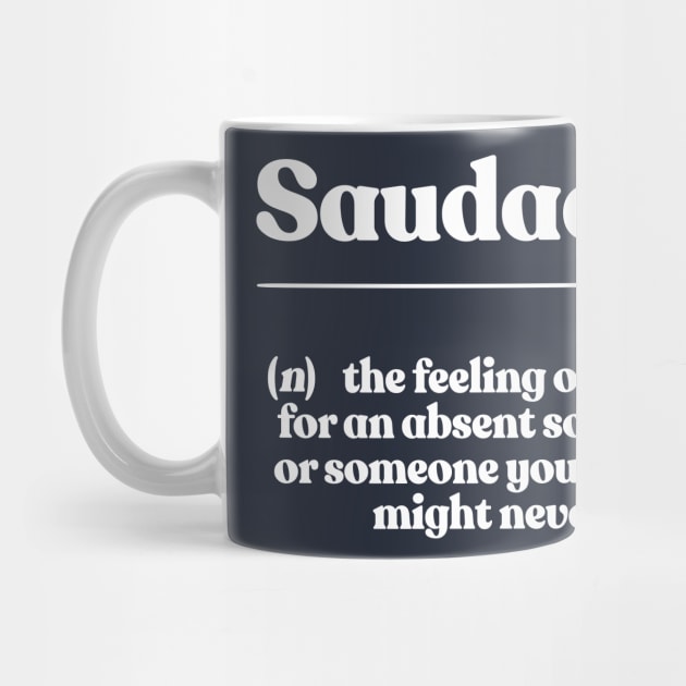 Saudade Definition / Original Design by DankFutura